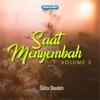 Saat Menyambah, Vol. 3