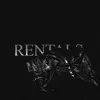 Rentals (feat. Autumn) - Single album lyrics, reviews, download