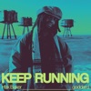 Keep Running - Single