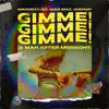 Gimme! Gimme! Gimme! (A Man After Midnight) - Single album lyrics, reviews, download