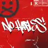 No Hables! - Single album lyrics, reviews, download