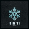 Sin ti - Single