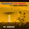 Big Cheeks - Professor Dan Higgins & The Swing Generators