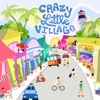 Crazy Little Village - EP