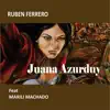 Stream & download Juana Azurduy (feat. Marilí Machado) - Single