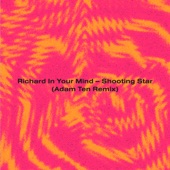 Shooting Star - Adam Ten Remix by Richard In Your Mind