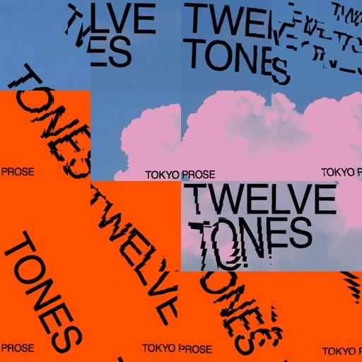 Twelve Tones - EP by Tokyo Prose