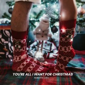 You're All I Want For Christmas artwork