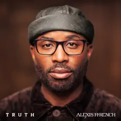 Truth by Alexis Ffrench album reviews, ratings, credits