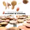 Change is Coming (feat. DJ Skandalous) song lyrics