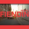 Fiendin' - Single, 2023