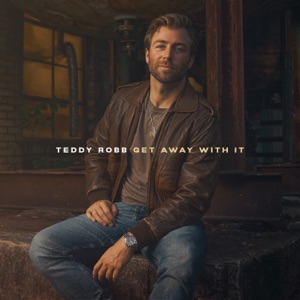 Teddy Robb - Get Away With It - Line Dance Music