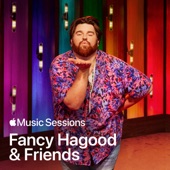Fancy Hagood - Better Man (Apple Music Sessions)
