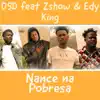 Nance na Pobreza (feat. Zshow & Edy King) - Single album lyrics, reviews, download