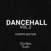 Dancehall, Vol. 2: Choppa Edition (DJ Mix) artwork