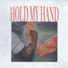 Hold My Hand - Single