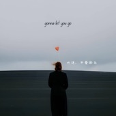 Gonna Let You Go artwork