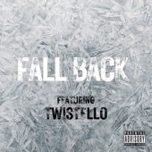 Fall Back (feat. Twistello) artwork