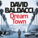 David Baldacci - Dream Town