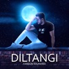 Diltangi - Single