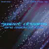 Sweet Dreams (Are Made of This) [2023 Remix EP] album lyrics, reviews, download