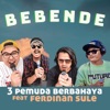 Bebende (feat. Ferdinan Sule) - Single