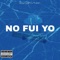 no fui yo (feat. lyan c & myke ovelo) - Rou lyrics