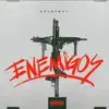 Stream & download Enemigos - Single