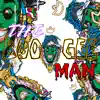 Boogee Man - Single album lyrics, reviews, download