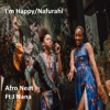 I'm Happy / Nafurahi - EP