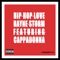 Hip Hop Love (feat. Cappadonna) - Rayne Storm lyrics