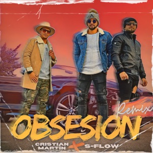 Cristian Martin & S-floww - Obsesión (Remix) - 排舞 編舞者