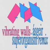 Ásgeir - Vibrating Walls - Superorganism Remix