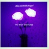 Do Not Disturb, Bonus Tracks - Single