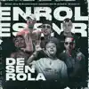 Desenrola (feat. Mc Dimenor Dr & Mc Menor R7) song lyrics