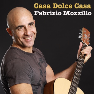 Casa dolce casa - Fabrizio Mozzillo