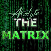 Akalyte - The Matrix