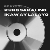 Kung sakaling ikaw ay lalayo (Instrumental) artwork