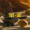 Even the Sun - EP