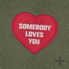 Somebody Loves You - Single