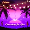 Searching For Love - Single