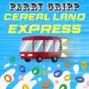 Cereal Land Express - Single album lyrics, reviews, download