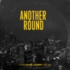 Another Round - Single
