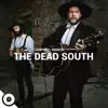 The Dead South OurVinyl Sessions - EP album lyrics, reviews, download