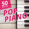 50 Best of Pop Piano album lyrics, reviews, download