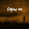 Follow Me - Single