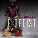 Selwyn Birchwood - My Own Worst Enemy