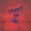 Front Of Me - Single