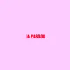 Stream & download Já Passou (feat. Mc India)