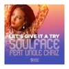 Let's Give It a Try (feat. UnQle Chriz) - Single